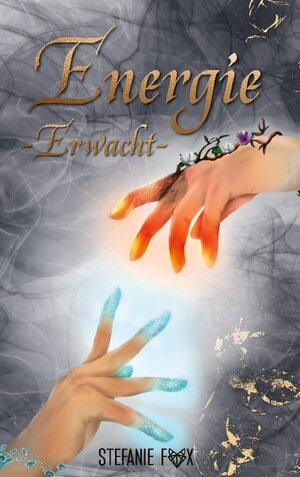 Buchcover Energie | Stefanie Fox | EAN 9783756809752 | ISBN 3-7568-0975-7 | ISBN 978-3-7568-0975-2