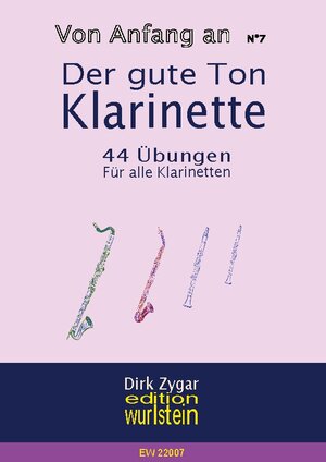 Buchcover Der gute Ton: Klarinette | Dirk Zygar | EAN 9783756815500 | ISBN 3-7568-1550-1 | ISBN 978-3-7568-1550-0