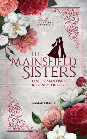 Buchcover The Mainsfield Sisters | Holly Adams | EAN 9783756819300 | ISBN 3-7568-1930-2 | ISBN 978-3-7568-1930-0
