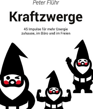 Buchcover Kraftzwerge | Peter Flühr | EAN 9783756821532 | ISBN 3-7568-2153-6 | ISBN 978-3-7568-2153-2