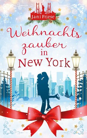 Buchcover Weihnachtszauber in New York | Jani Friese | EAN 9783756833177 | ISBN 3-7568-3317-8 | ISBN 978-3-7568-3317-7