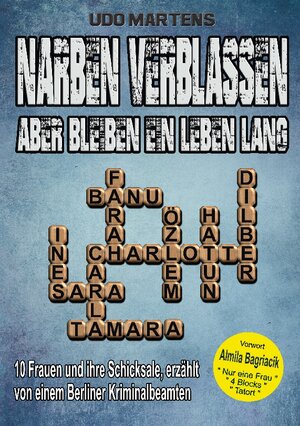 Buchcover Narben verblassen, aber bleiben ein Leben lang | Udo Martens | EAN 9783756833375 | ISBN 3-7568-3337-2 | ISBN 978-3-7568-3337-5