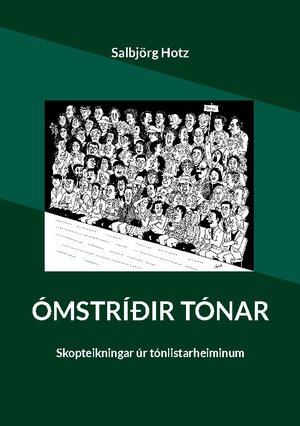 Buchcover Ómstríðir tónar | Salbjörg Hotz | EAN 9783756835560 | ISBN 3-7568-3556-1 | ISBN 978-3-7568-3556-0