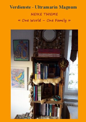 Buchcover One World - One Family ! | Heike Thieme | EAN 9783756836154 | ISBN 3-7568-3615-0 | ISBN 978-3-7568-3615-4