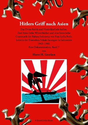 Buchcover Hitlers Griff nach Asien 7 | Horst H. Geerken | EAN 9783756841080 | ISBN 3-7568-4108-1 | ISBN 978-3-7568-4108-0
