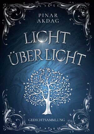 Buchcover Licht über Licht | Pinar Akdag | EAN 9783756853670 | ISBN 3-7568-5367-5 | ISBN 978-3-7568-5367-0