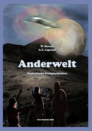 Buchcover Anderwelt | W. Berner | EAN 9783756857357 | ISBN 3-7568-5735-2 | ISBN 978-3-7568-5735-7