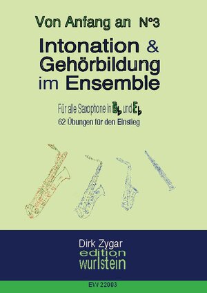 Buchcover Intonation und Gehörbildung im Ensemble: Für alle Saxophone in Bb & Eb | Dirk Zygar | EAN 9783756862924 | ISBN 3-7568-6292-5 | ISBN 978-3-7568-6292-4