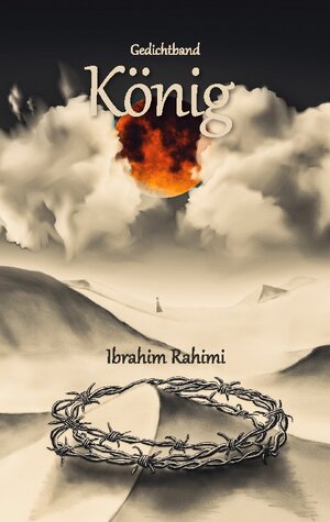 Buchcover König | Ibrahim Rahimi | EAN 9783756869022 | ISBN 3-7568-6902-4 | ISBN 978-3-7568-6902-2
