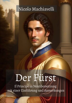 Buchcover Der Fürst | Nicolo Machiavelli | EAN 9783756881277 | ISBN 3-7568-8127-X | ISBN 978-3-7568-8127-7