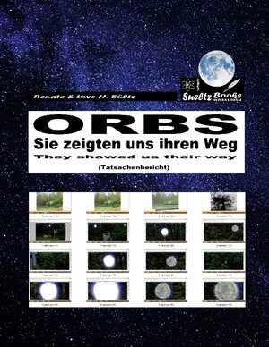 Buchcover ORBS - Sie zeigten uns ihren Weg... They showed us their way... | Renate Sültz | EAN 9783756881628 | ISBN 3-7568-8162-8 | ISBN 978-3-7568-8162-8