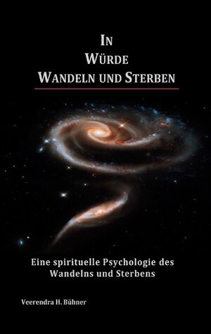 Buchcover In Würde Wandeln und Sterben | Veerendra H. Bühner | EAN 9783756883202 | ISBN 3-7568-8320-5 | ISBN 978-3-7568-8320-2