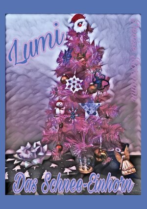 Buchcover Lumi - Das Schnee-Einhorn | Denise Bormann | EAN 9783756885015 | ISBN 3-7568-8501-1 | ISBN 978-3-7568-8501-5