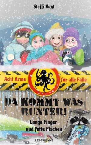 Buchcover Da kommt was runter! - Lange Finger und fette Flocken | Steffi Bunt | EAN 9783756886203 | ISBN 3-7568-8620-4 | ISBN 978-3-7568-8620-3