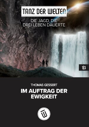 Buchcover Die Jagd, die drei Leben dauerte | Thomas Gessert | EAN 9783756889105 | ISBN 3-7568-8910-6 | ISBN 978-3-7568-8910-5