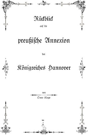 Buchcover Rückblick auf die preußische Annexion des Königreiches Hannover | Onno Klopp | EAN 9783756889129 | ISBN 3-7568-8912-2 | ISBN 978-3-7568-8912-9