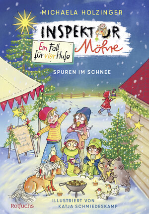 Buchcover Inspektor Möhre – Ein Fall für vier Hufe: Spuren im Schnee | Michaela Holzinger | EAN 9783757100148 | ISBN 3-7571-0014-X | ISBN 978-3-7571-0014-8