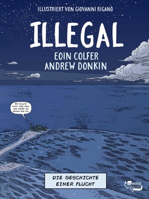 Buchcover Illegal - Die Geschichte einer Flucht | Eoin Colfer | EAN 9783757101107 | ISBN 3-7571-0110-3 | ISBN 978-3-7571-0110-7