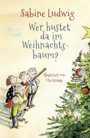 Buchcover Wer hustet da im Weihnachtsbaum? | Sabine Ludwig | EAN 9783757101497 | ISBN 3-7571-0149-9 | ISBN 978-3-7571-0149-7