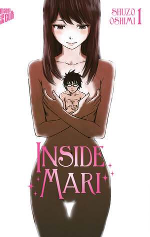 Buchcover Inside Mari 1 | Shuzo Oshimi | EAN 9783757303600 | ISBN 3-7573-0360-1 | ISBN 978-3-7573-0360-0
