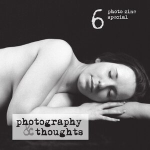 Buchcover Photography &amp; Thoughts Photozine / photography &amp; thoughts #6 special | Ralf Franz | EAN 9783757500528 | ISBN 3-7575-0052-0 | ISBN 978-3-7575-0052-8