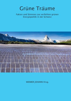 Buchcover Grüne Träume | Johann Widmer | EAN 9783757510879 | ISBN 3-7575-1087-9 | ISBN 978-3-7575-1087-9