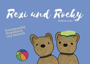 Buchcover Rexi und Rocky (Deutsch-Rumänisch) | Kathrin Lechl | EAN 9783757510923 | ISBN 3-7575-1092-5 | ISBN 978-3-7575-1092-3