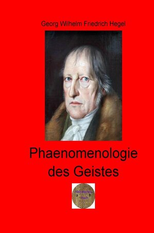 Buchcover Walters illustrierte Philosophiestunde / Phänomenologie des Geistes | Georg Wilhelm Friedrich Hegel | EAN 9783757511128 | ISBN 3-7575-1112-3 | ISBN 978-3-7575-1112-8