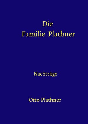 Buchcover Die Familie Plathner II | Otto Plathner | EAN 9783757512125 | ISBN 3-7575-1212-X | ISBN 978-3-7575-1212-5
