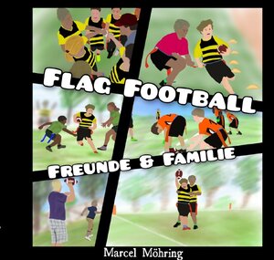 Buchcover Flag Football | Marcel Möhring | EAN 9783757513917 | ISBN 3-7575-1391-6 | ISBN 978-3-7575-1391-7