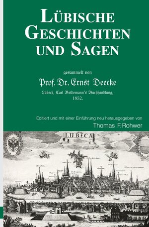 Buchcover Die Maritime Bibliothek / Lübische Geschichten und Sagen | Thomas F. Rohwer | EAN 9783757527976 | ISBN 3-7575-2797-6 | ISBN 978-3-7575-2797-6