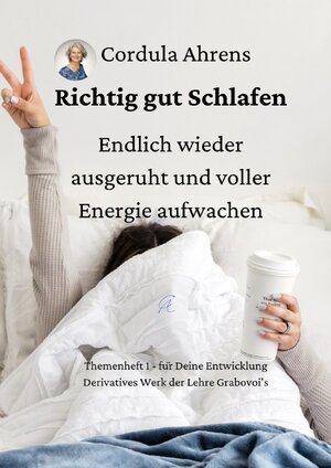 Buchcover Themenhefte für Deine Entwicklung / Richtig gut Schlafen – endlich wieder ausgeruht und voller Energie aufwachen | Cordula Ahrens | EAN 9783757537050 | ISBN 3-7575-3705-X | ISBN 978-3-7575-3705-0