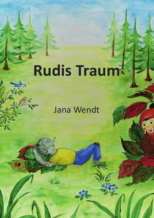 Buchcover Rudis Traum | Jana Wendt | EAN 9783757551445 | ISBN 3-7575-5144-3 | ISBN 978-3-7575-5144-5