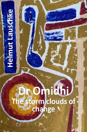 Buchcover Dr Omidhi | Helmut Lauschke | EAN 9783757553166 | ISBN 3-7575-5316-0 | ISBN 978-3-7575-5316-6