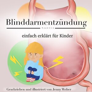 Buchcover Blinddarmentzündung | Jenny Weber | EAN 9783757558697 | ISBN 3-7575-5869-3 | ISBN 978-3-7575-5869-7