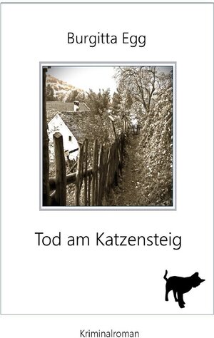Buchcover Krimi / Tod am Katzensteig | Burgitta Egg | EAN 9783757561703 | ISBN 3-7575-6170-8 | ISBN 978-3-7575-6170-3