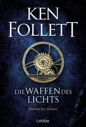 Buchcover Die Waffen des Lichts | Ken Follett | EAN 9783757700065 | ISBN 3-7577-0006-6 | ISBN 978-3-7577-0006-5
