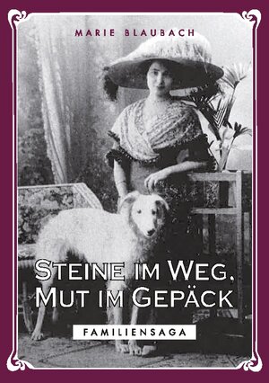 Buchcover Steine im Weg, Mut im Gepäck | Marie Blaubach | EAN 9783757801564 | ISBN 3-7578-0156-3 | ISBN 978-3-7578-0156-4