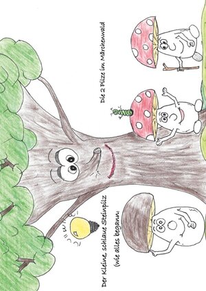 Buchcover Der kleine, schlaue Steinpilz (wie alles begann), Die 2 Pilze im Märchenwald | Markus Kastl | EAN 9783757801847 | ISBN 3-7578-0184-9 | ISBN 978-3-7578-0184-7