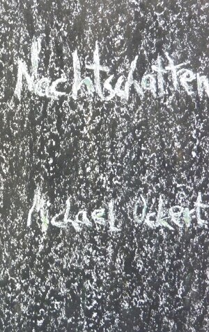 Buchcover Nachtschatten | Michael Ockert | EAN 9783757804091 | ISBN 3-7578-0409-0 | ISBN 978-3-7578-0409-1