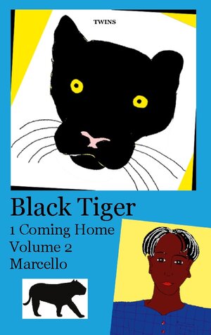 Buchcover Black Tiger 1 Coming Home | . TWINS | EAN 9783757815660 | ISBN 3-7578-1566-1 | ISBN 978-3-7578-1566-0