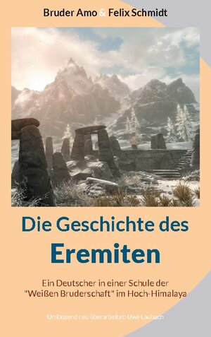 Buchcover Die Geschichte des Eremiten | Bruder Amo | EAN 9783757815912 | ISBN 3-7578-1591-2 | ISBN 978-3-7578-1591-2