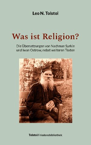 Buchcover Was ist Religion? | Leo N. Tolstoi | EAN 9783757816957 | ISBN 3-7578-1695-1 | ISBN 978-3-7578-1695-7