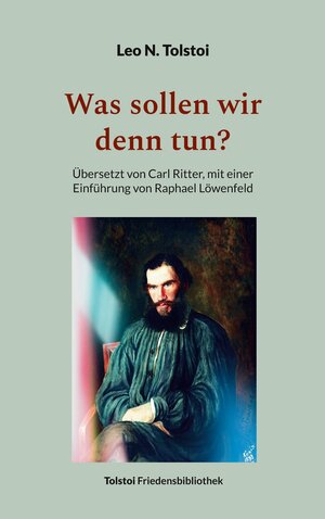 Buchcover Was sollen wir denn tun? | Leo N. Tolstoi | EAN 9783757821432 | ISBN 3-7578-2143-2 | ISBN 978-3-7578-2143-2
