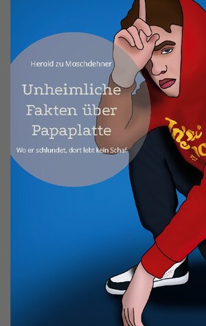Buchcover Unheimliche Fakten über Papaplatte | Herold zu Moschdehner | EAN 9783757822408 | ISBN 3-7578-2240-4 | ISBN 978-3-7578-2240-8