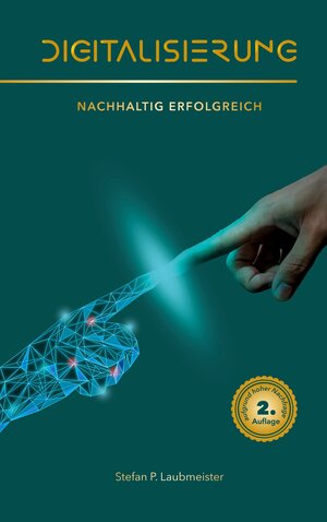Buchcover Digitalisierung | Stefan P. Laubmeister | EAN 9783757823894 | ISBN 3-7578-2389-3 | ISBN 978-3-7578-2389-4
