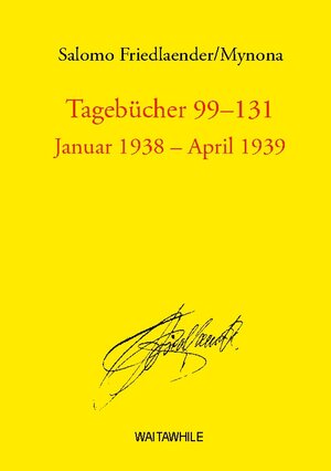 Buchcover Tagebücher 99 - 131 | Salomo Friedlaender | EAN 9783757826697 | ISBN 3-7578-2669-8 | ISBN 978-3-7578-2669-7