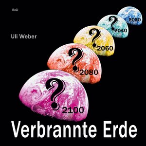 Buchcover Verbrannte Erde | Uli Weber | EAN 9783757859435 | ISBN 3-7578-5943-X | ISBN 978-3-7578-5943-5