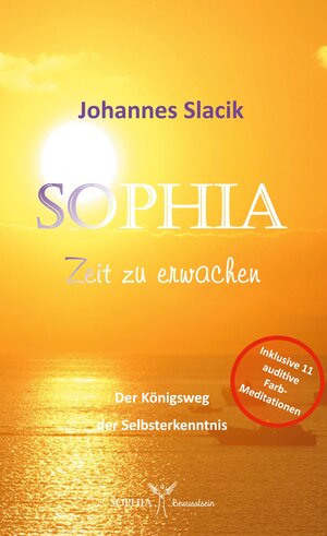 Buchcover Sophia - Zeit zu erwachen | Johannes Slacik | EAN 9783757860585 | ISBN 3-7578-6058-6 | ISBN 978-3-7578-6058-5