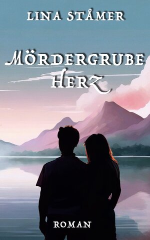 Buchcover Mördergrube Herz | Lina Ståmer | EAN 9783757892012 | ISBN 3-7578-9201-1 | ISBN 978-3-7578-9201-2